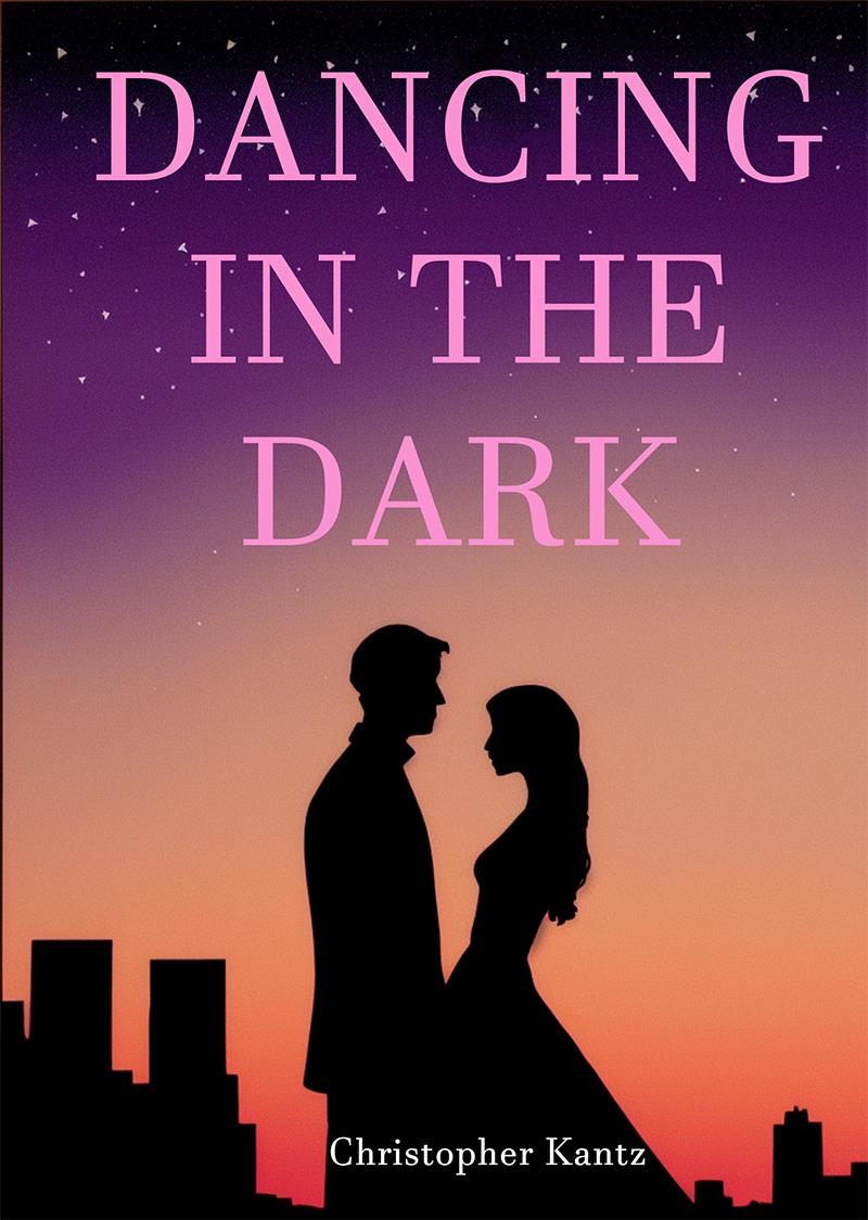 Cover of Dancing in the Dark by Christopher Kantz